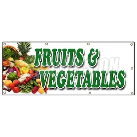 Signmission FRUITS & VEGETABLES BANNER SIGN local locally grown organic just picked B-96 Fruits & Vegetables